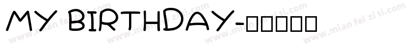 MY BIRTHDAY字体转换